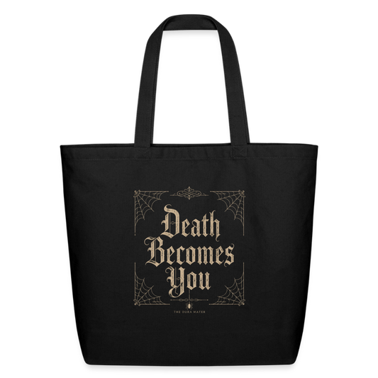 Dura Mater Death Becomes You Tote - black