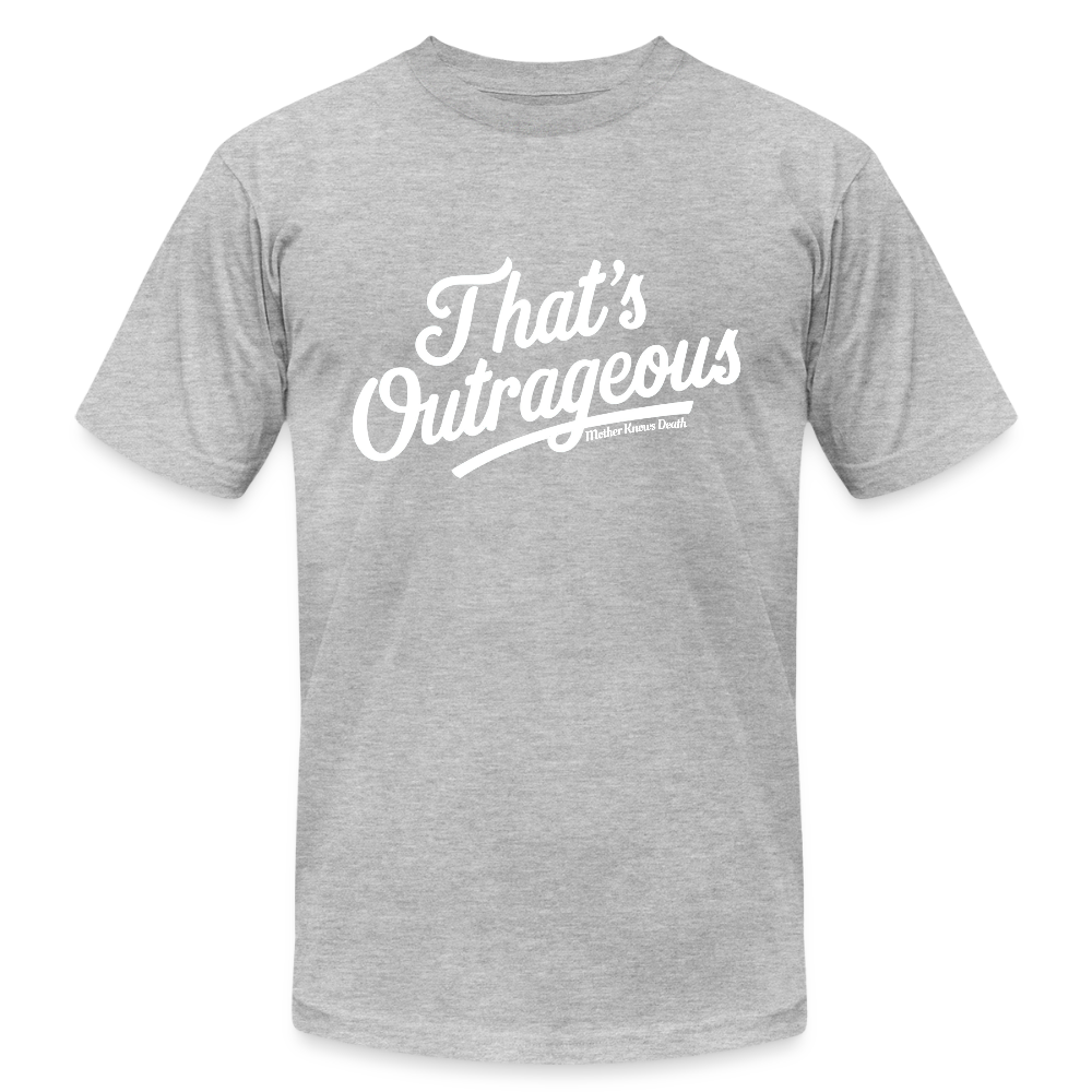 Outrageous Tee - heather gray